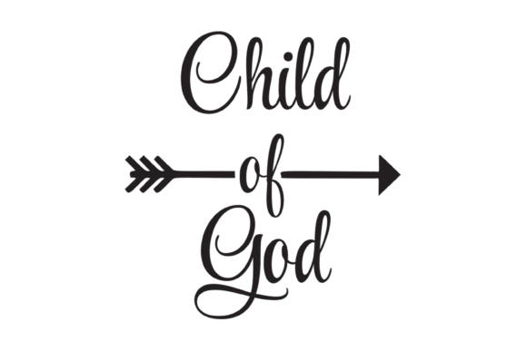 Download Child of God Arrow Graphic Cutting Files - Cutting files Collection